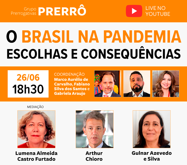 Live “O Brasil na pandemia: escolhas e consequências”, 26/06 às 18h30