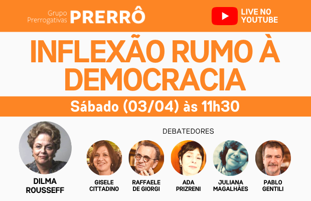 Live com Dilma Rousseff: Inflexão rumo à democracia, 03/04 às 11h30