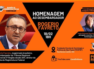 Barão e Prerrogativas homenageiam desembargador Rogerio Favreto
