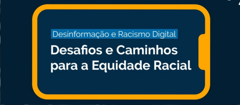 Cartilha Desinformação e Racismo Digital